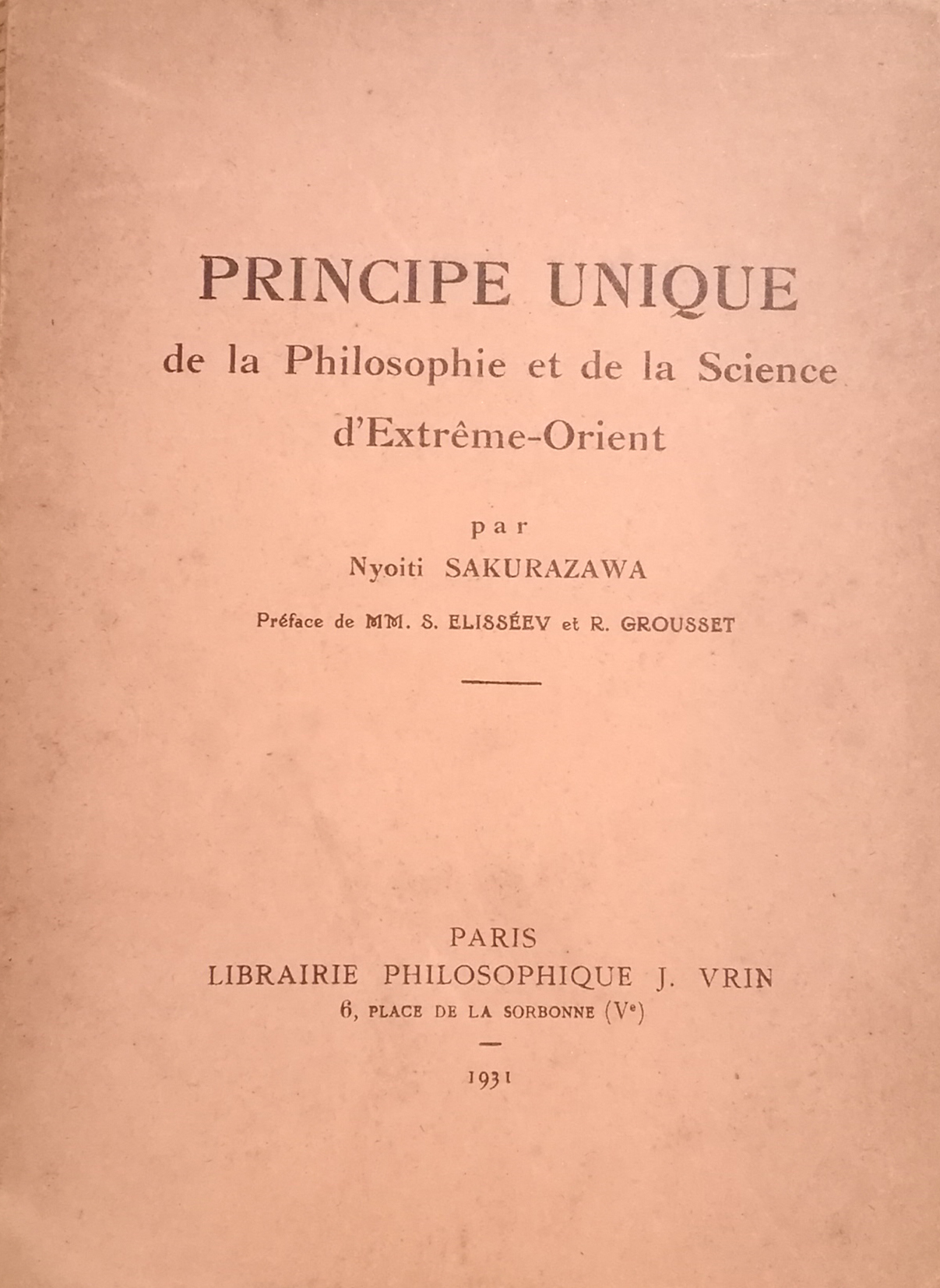 桜沢初の世界デビュー作「Le Principe Unique de la Science et de la Philosophie d' Extreme- Orient（ 東洋の哲学及び科学の無双 原理）」